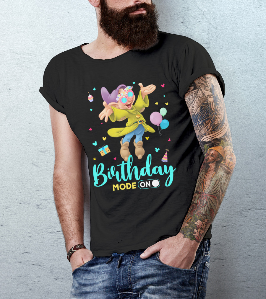 Birthday Mode On Dopey Happy Birthday Balloons Cupcake Party Hat T-Shirt