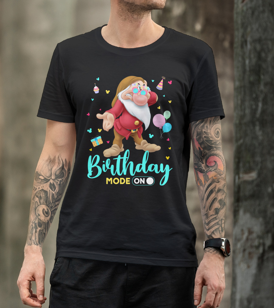 Birthday Mode On Grumpy Happy Birthday T-Shirt