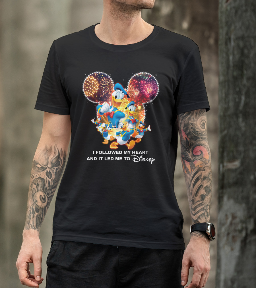 I Followed My Heart And It Led Me To Disney Donald Duck Fireworks Celebration T-Shirt