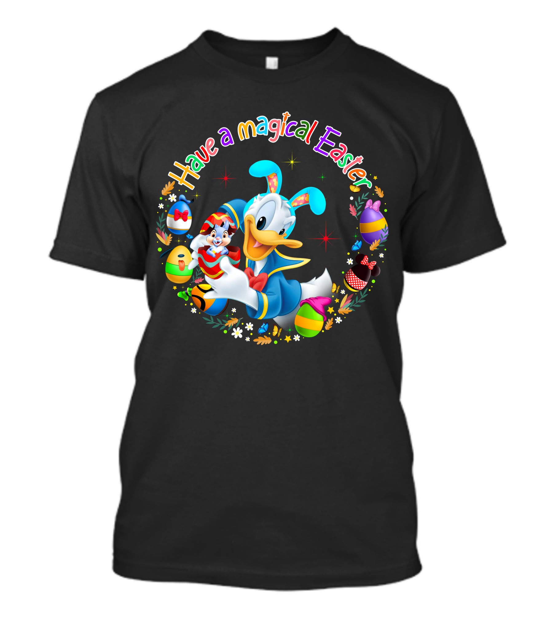 Have A Magical Easter Donald Duck With Colorful Eggs T-Shirt