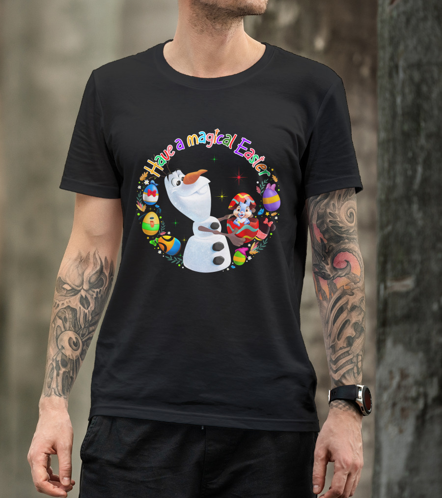 Have A Magical Easter Olaf T-Shirt