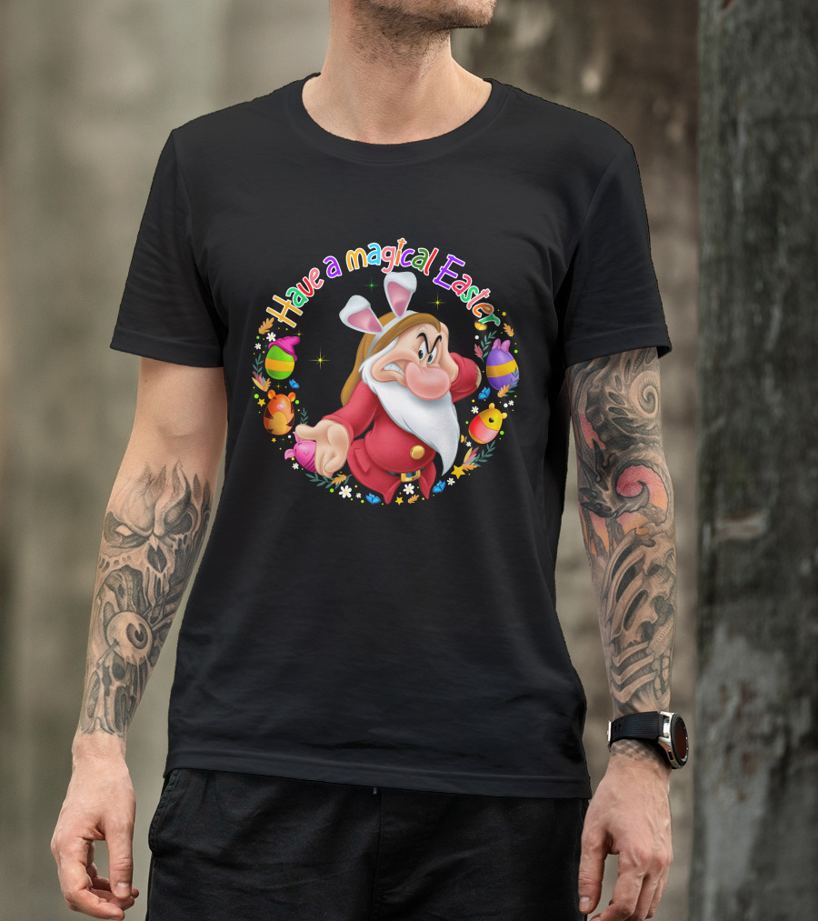 Have A Magical Easter Grumpy Dwarf With Bunny Ears And Easter Eggs T-Shirt