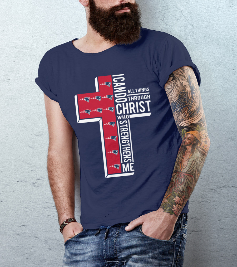 Patriots I Can Do All Things Through Christ Who Strengthens Me Cross T-Shirt