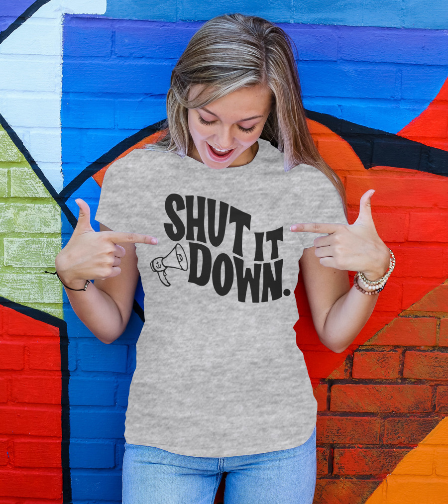 Shut It Down Megaphone T-Shirt