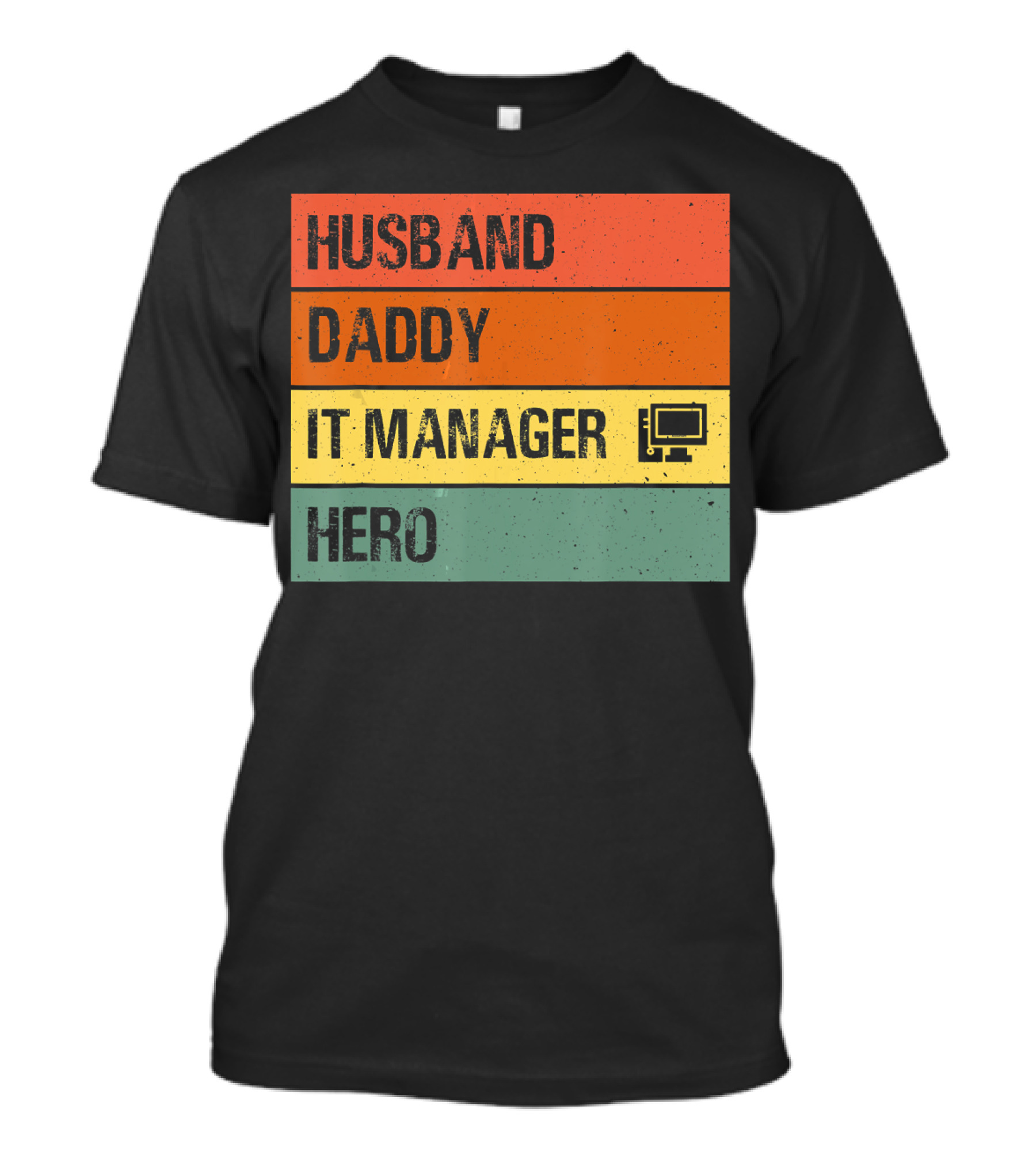 Husband Daddy IT Manager Hero Computer T-Shirt