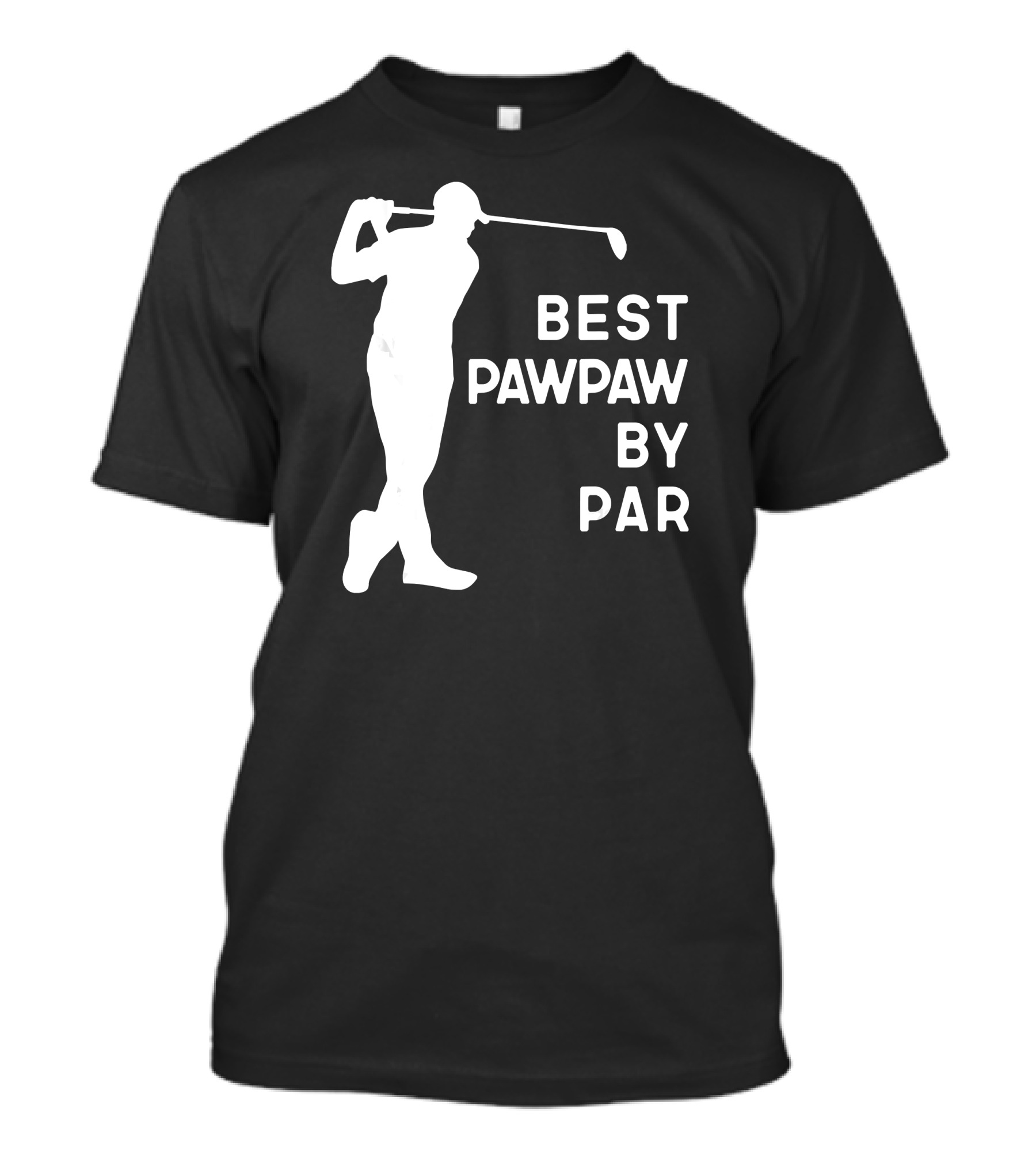 Best PawPaw By Par Golf T-Shirt