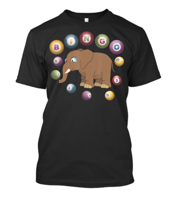 Bingo Elephant Surrounded By Bingo Balls 22 27 2 3 4 11 T-Shirt