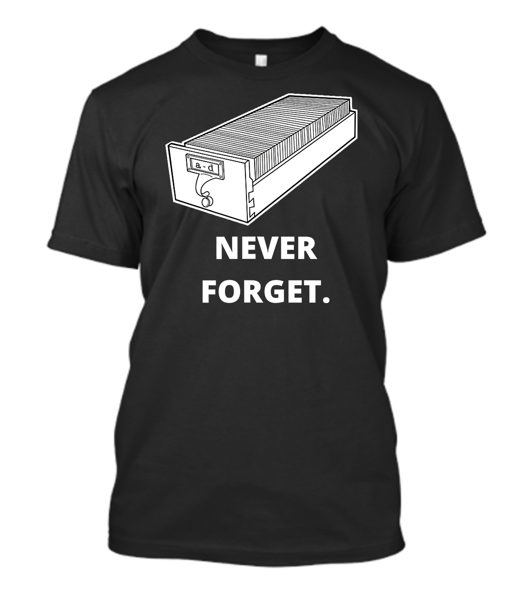 Never Forget Card Catalog Library System T-Shirt