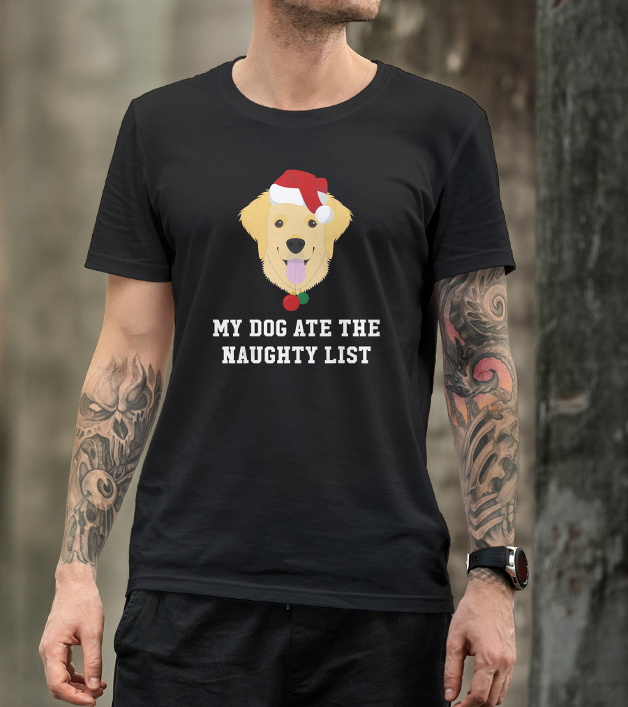 My Dog Ate The Naughty List Golden Retriever Christmas Dog T-Shirt