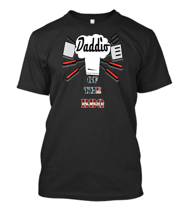 Daddio Of The BBQ Funny Grill Cook Chef Dad T-Shirt