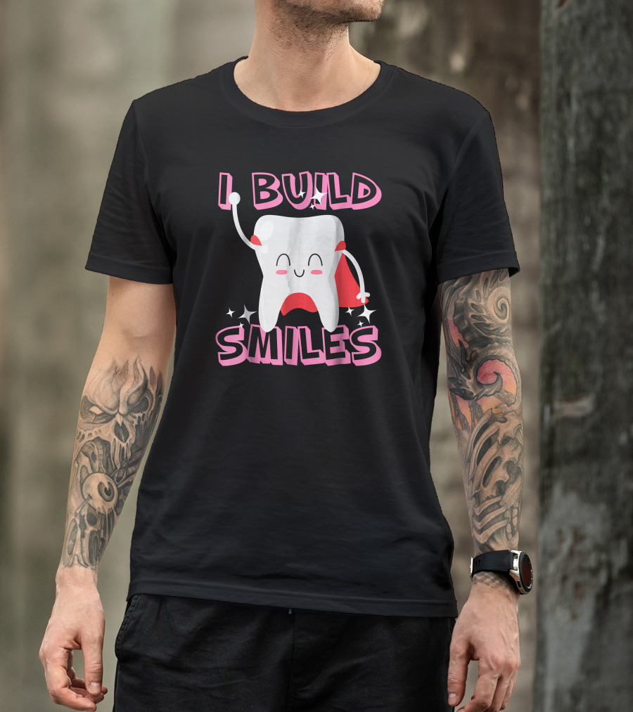 I Build Smiles Dentist Superpower Tooth Character T-Shirt
