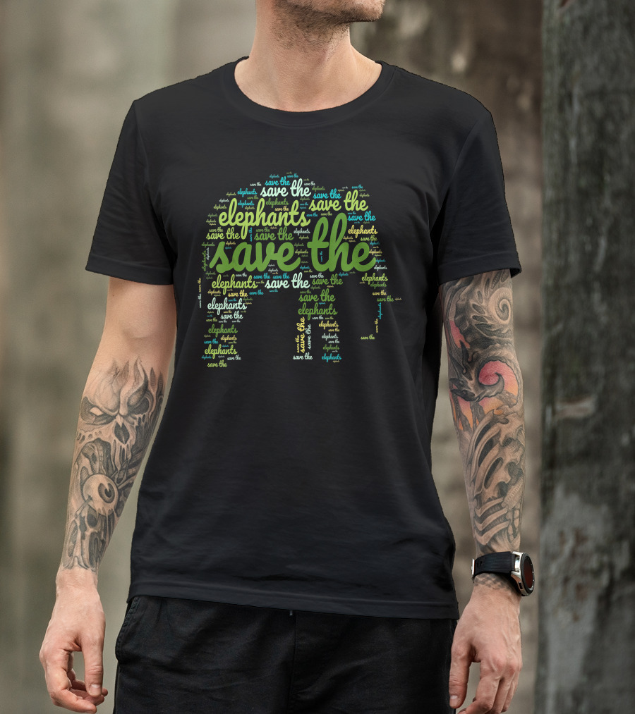 Earth Day Save The Elephants Elephant Word T-Shirt