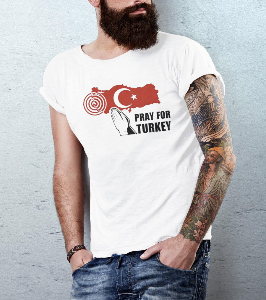PRAY FOR TURKEY T-Shirt