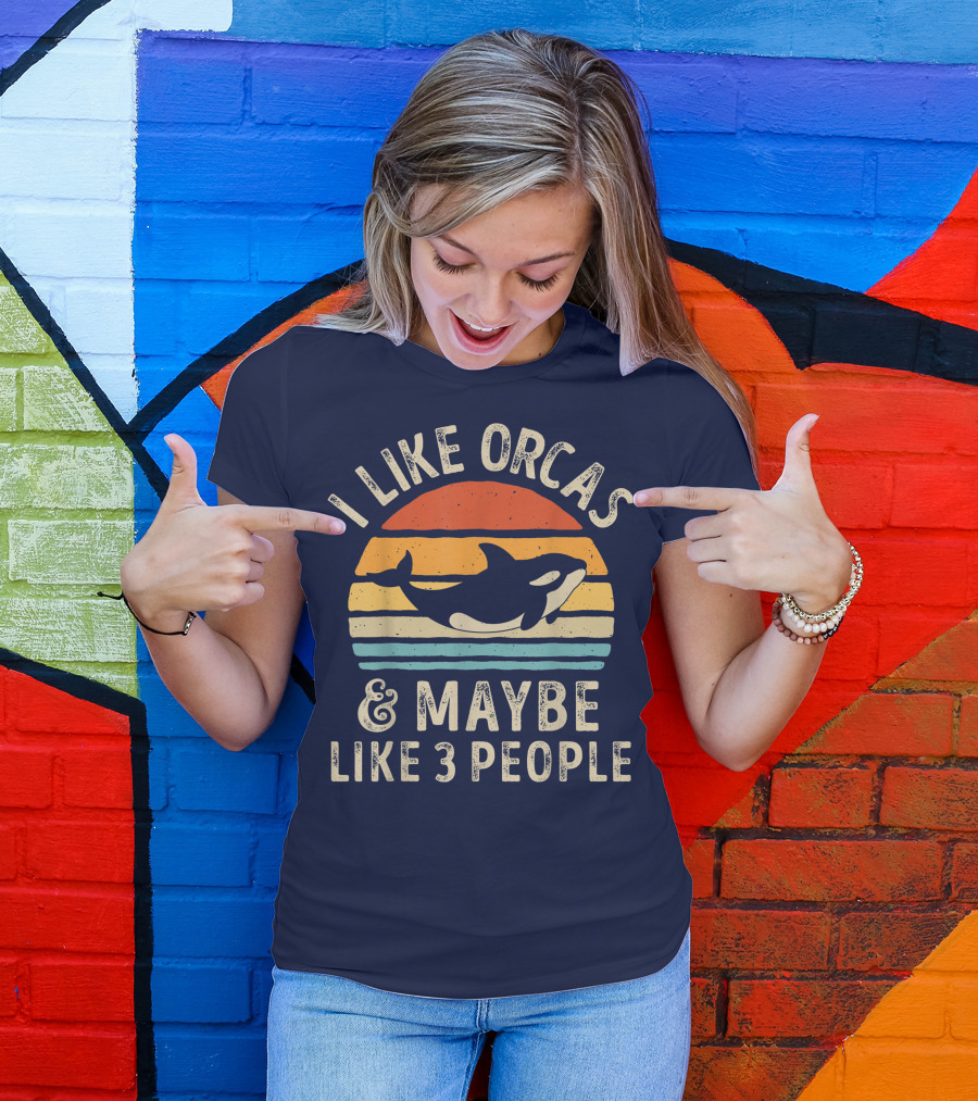 I Like Orcas And Maybe Like 3 People Orca Killer Whale Retro Sunset T-Shirt