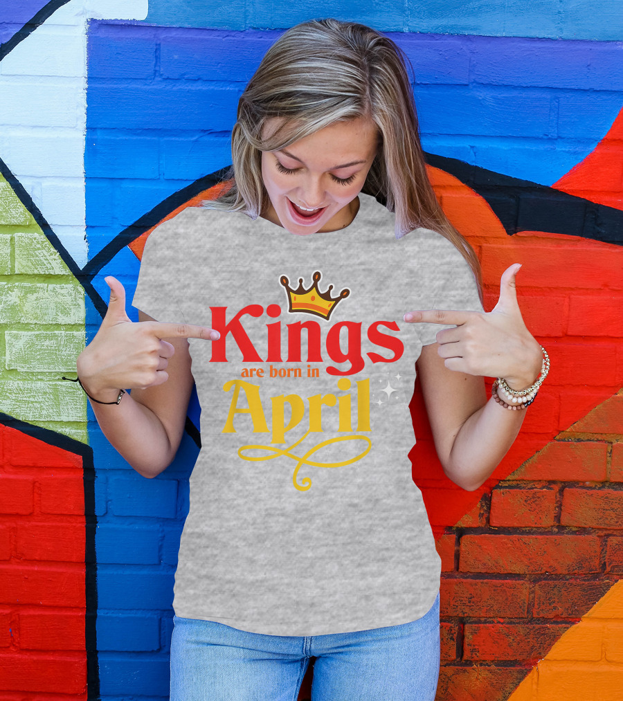 Kings Are Born In April Crown Sparkle T-Shirt