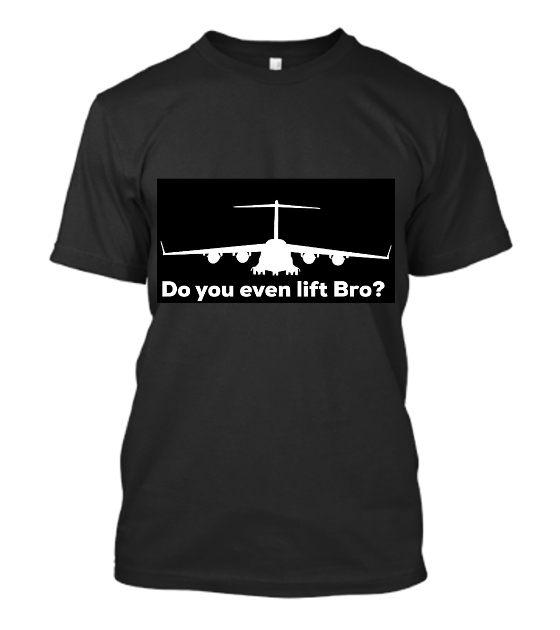 C17 Do You Even Lift Bro Gym Weight Lifting Pilot Crew C T-Shirt