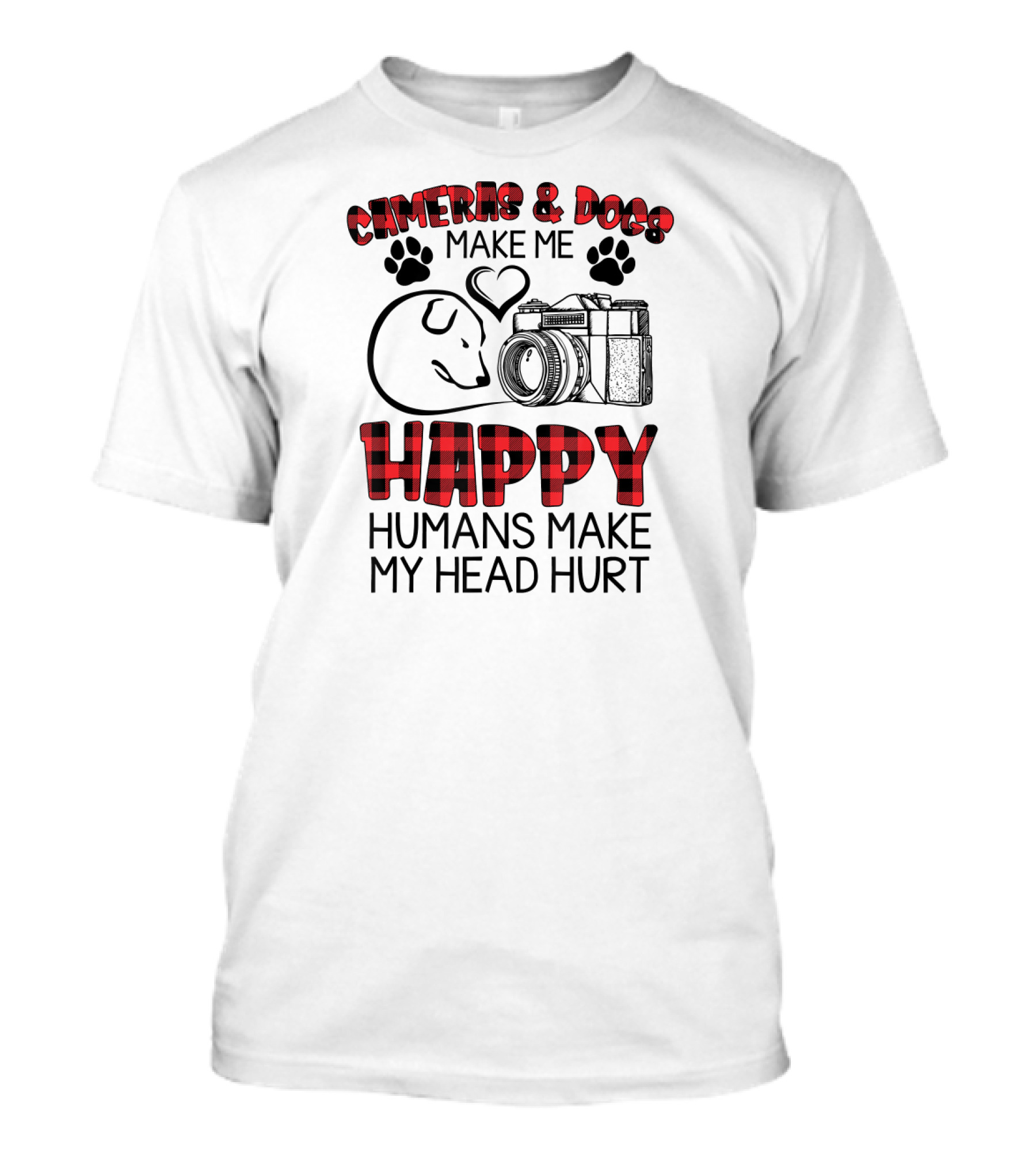 Cameras And Dogs Make Me Happy Humans Make My Head Hurt T-Shirt