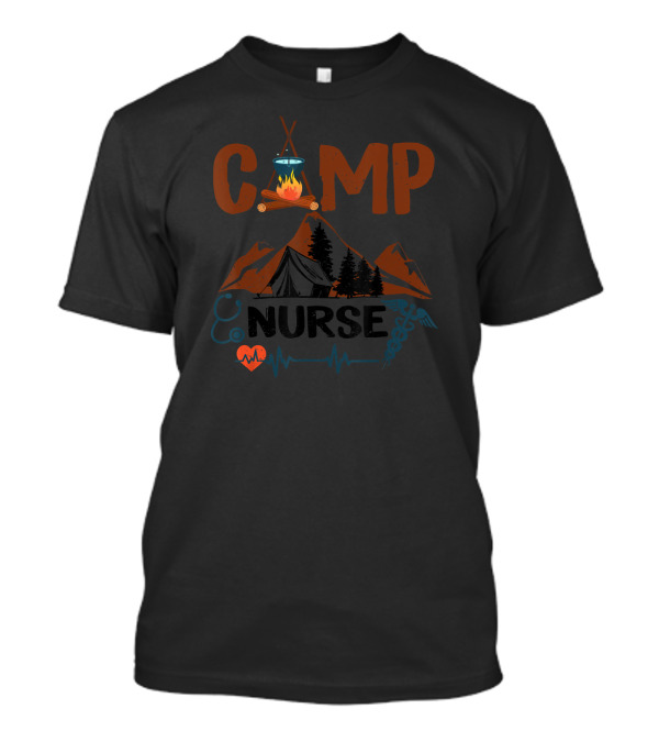 Camp Nurse Summer Campfire Tent Mountains Fun T-Shirt