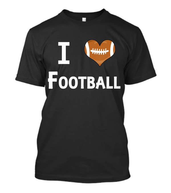 I Love Football Heart American Football T-Shirt