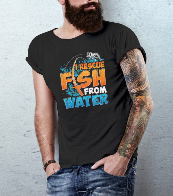 I Rescue Fish From Water Fishing Humor Rod Splashing Catch T-Shirt