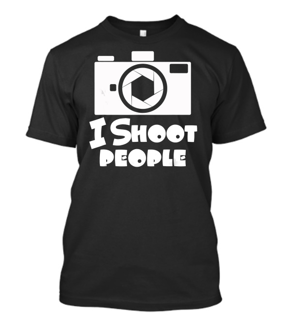I Shoot People Camera Lens Logo Photography T-Shirt