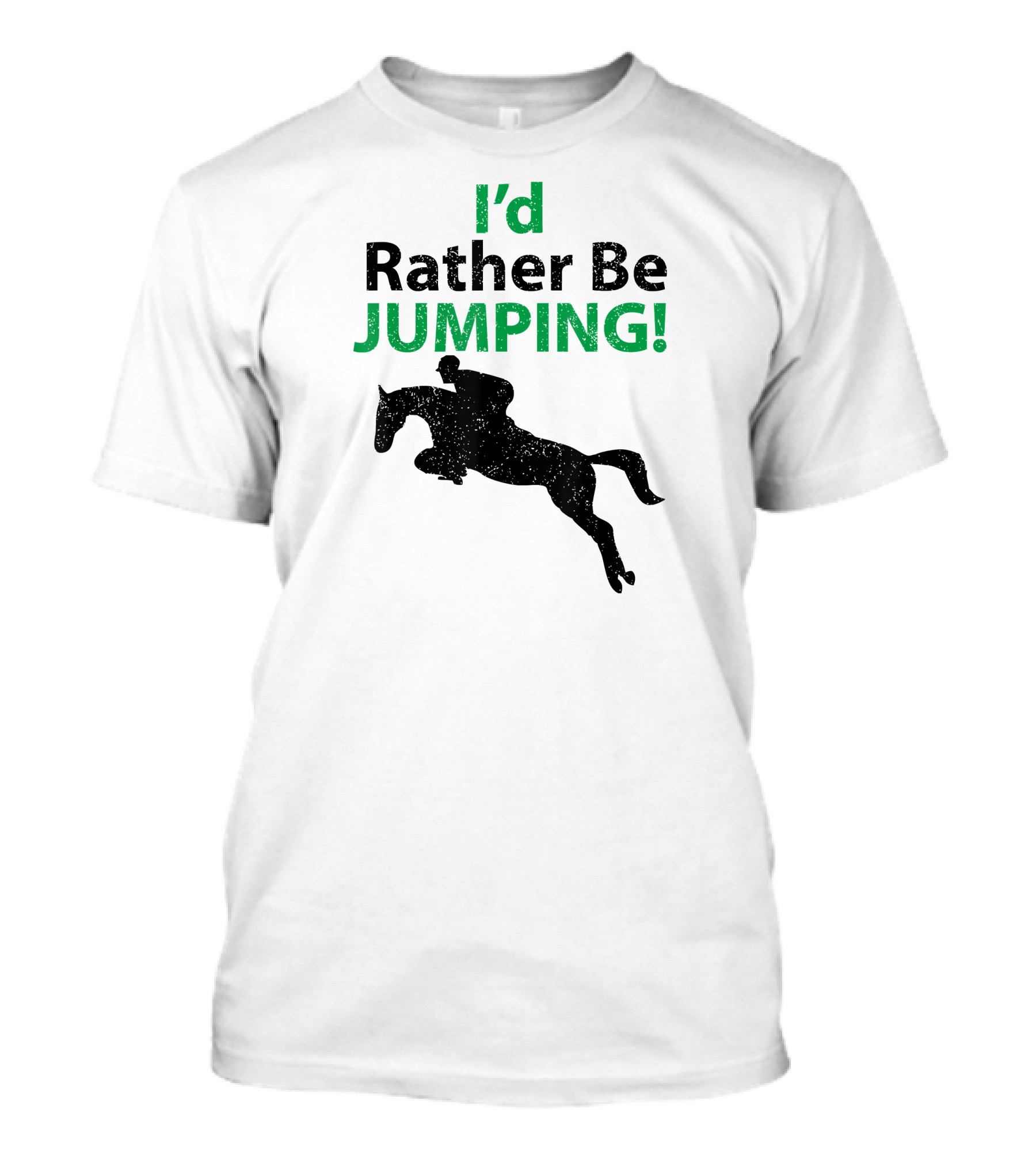 I'd Rather Be Jumping Equestrian Horse Riding T-Shirt