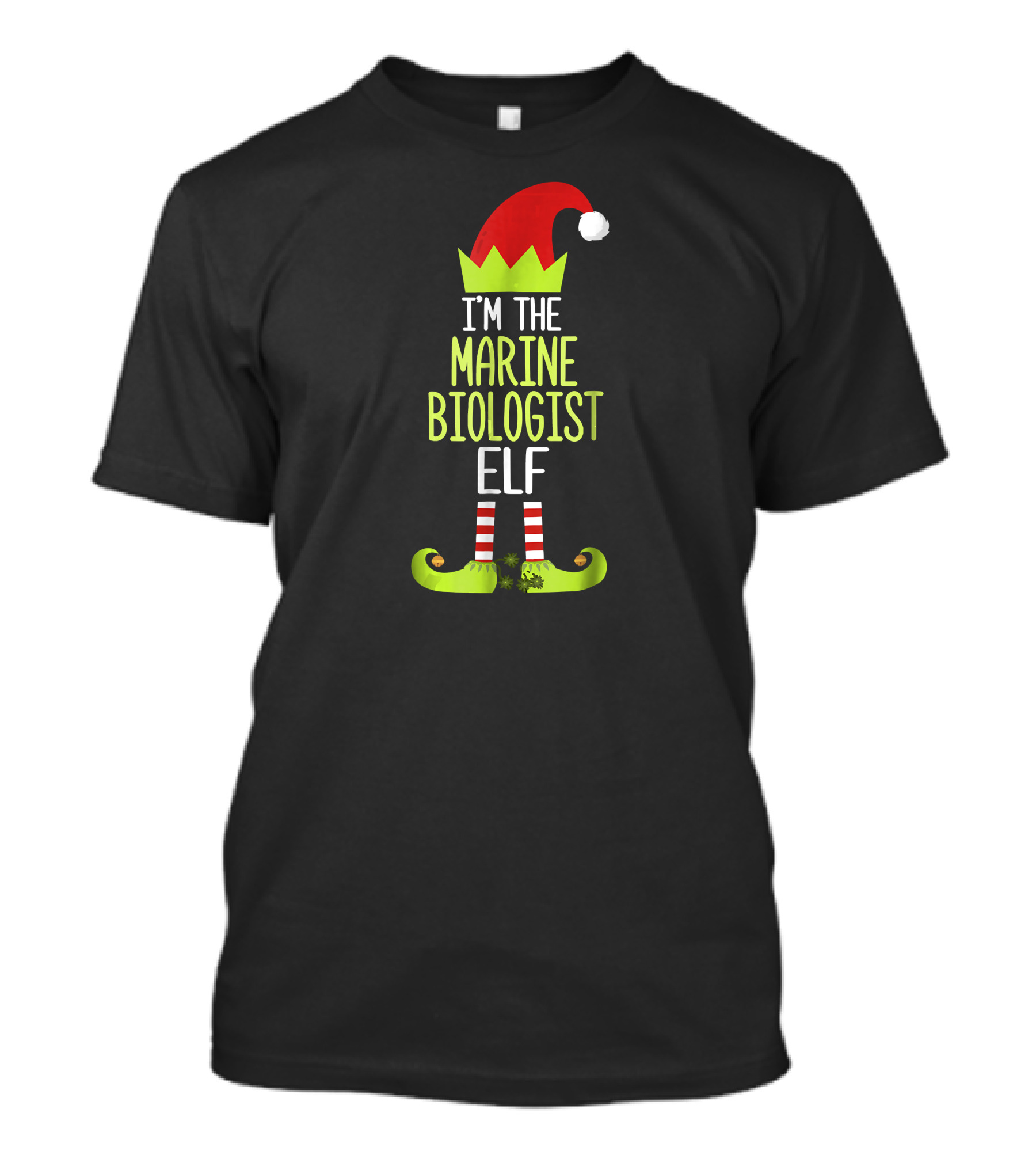 I'm The Marine Biologist Elf Santa Hat And Green Elf Shoes T-Shirt