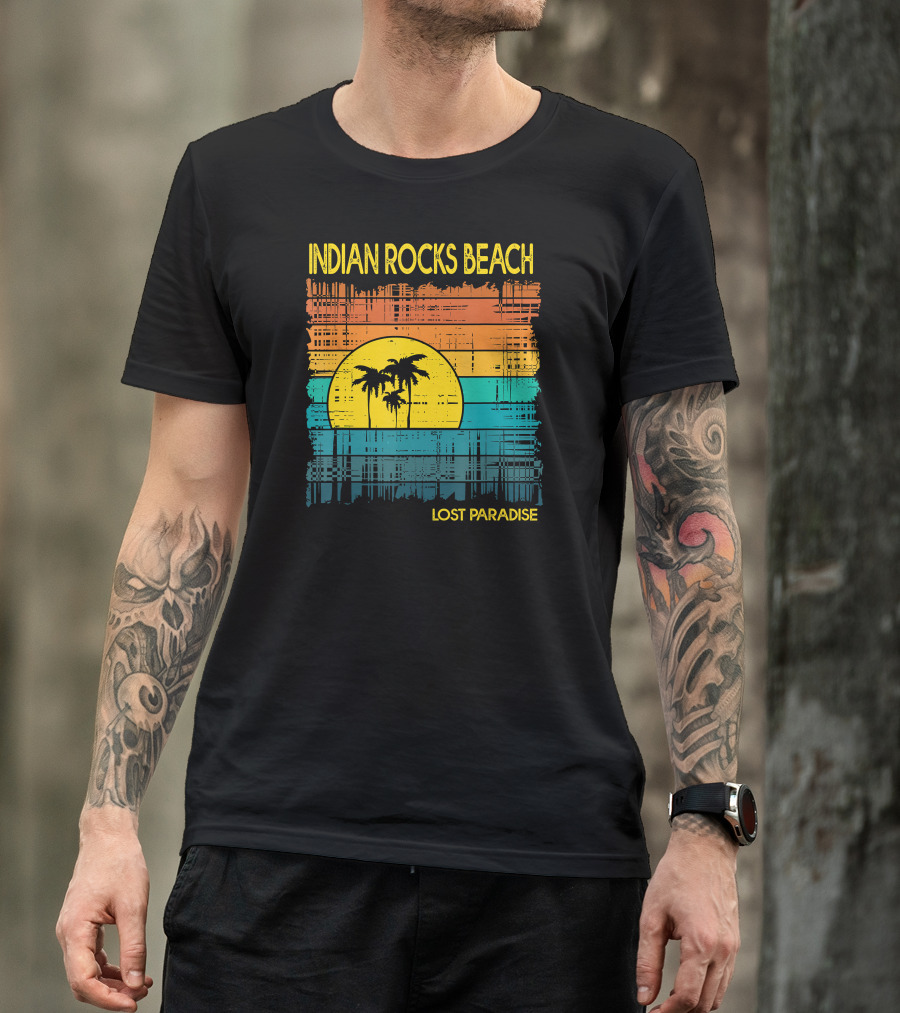 INDIAN ROCKS BEACH LOST PARADISE T-Shirt