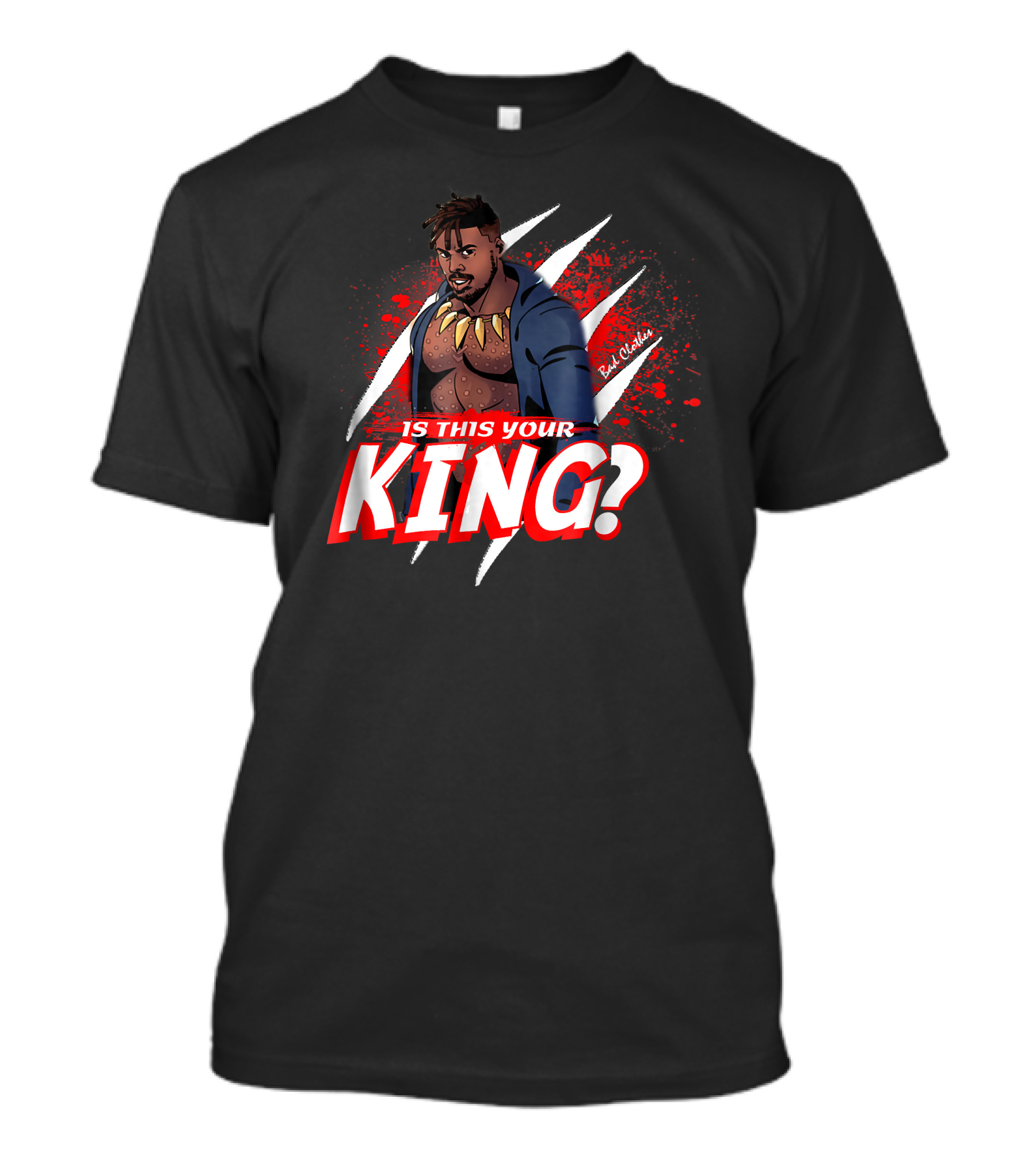 Is This Your King Black Panther Erik Killmonger Claw Marks T-Shirt