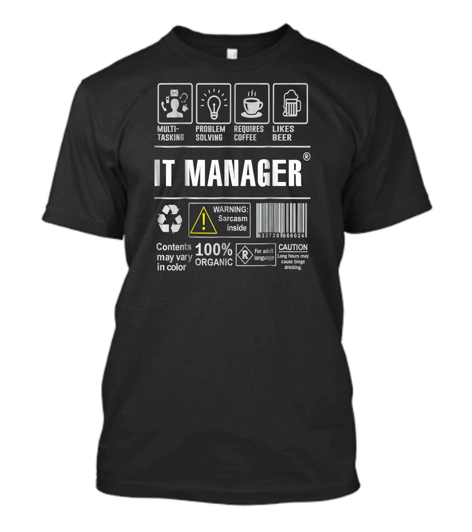 Multitasking Problem Solving Coffee Beer IT Manager Sarcasm Warning 100% Organic Caution T-Shirt