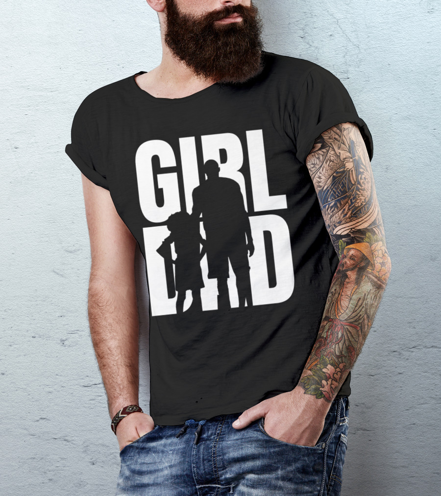 GirlDad Proud Father Of Daughters T-Shirt