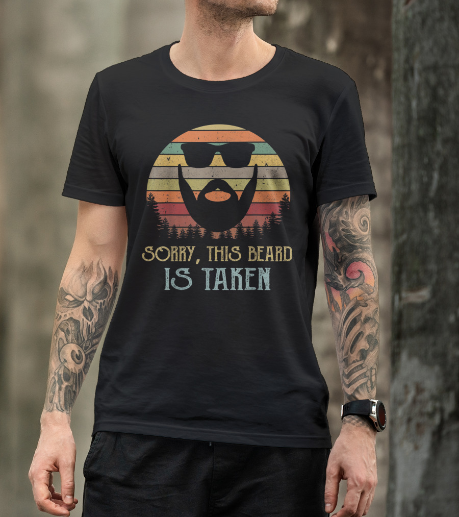 Sorry This Beard Is Taken Valentines Day For Him Retro Sun Forest T-Shirt