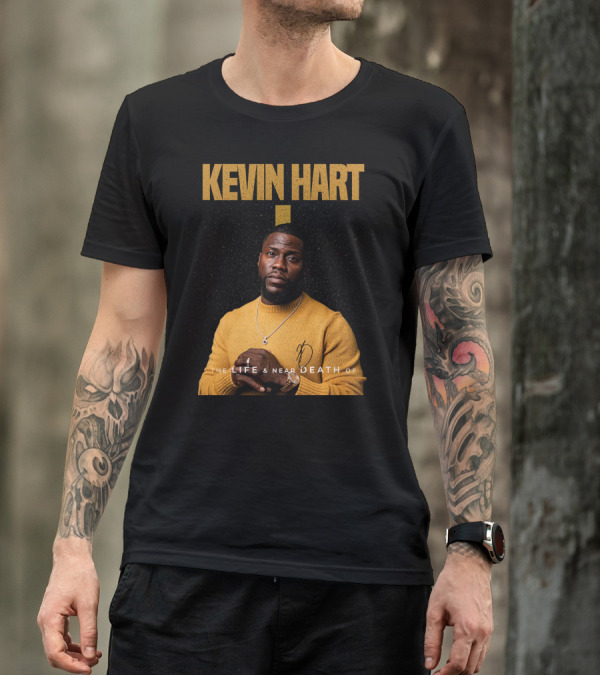 Kevin Hart The LIFE And Near DEATH Of T-Shirt