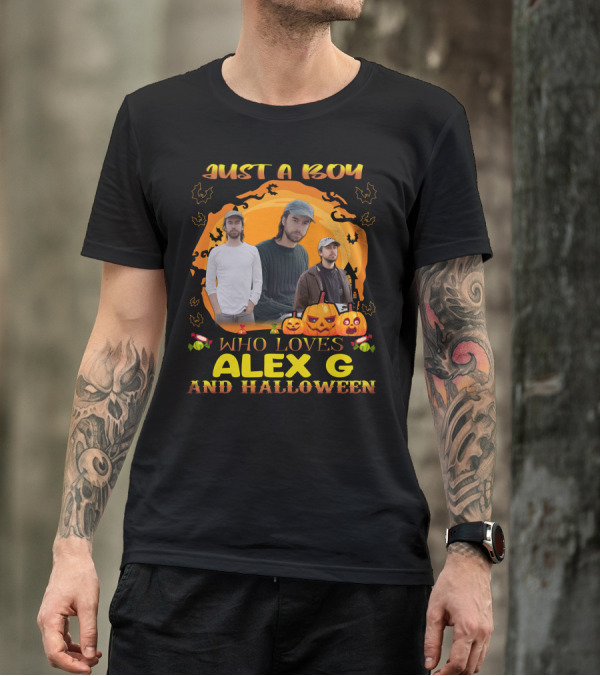 Just A Boy Who Loves Alex G And Halloween T-Shirt