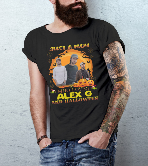 Just A Boy Who Loves Alex G And Halloween T-Shirt
