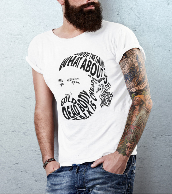 Chet Faker Text Face Typography Design 1998 Drop The Game Dead Body Cigarettes And Loneliness T-Shirt