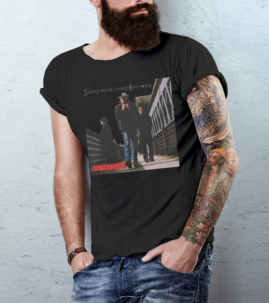 Teddy Bear Duke Psycho Heaven 17 T-Shirt