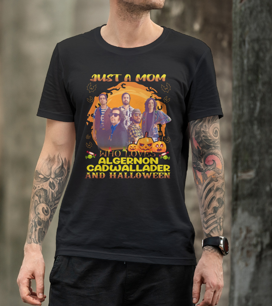 Just A Mom Who Loves Algernon Cadwallader And Halloween Pumpkin Band T-Shirt