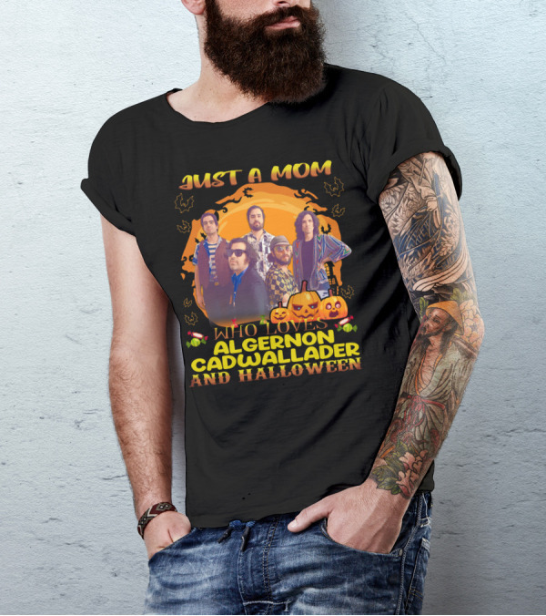 Just A Mom Who Loves Algernon Cadwallader And Halloween Pumpkin Band T-Shirt