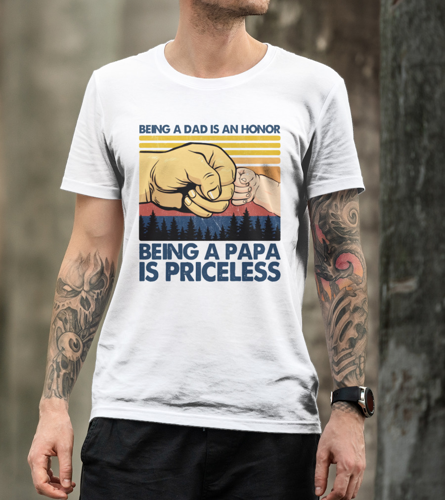 Being A Dad Is An Honor Being A Papa Is Priceless Fist Bump Sunset Forest Motif T-Shirt