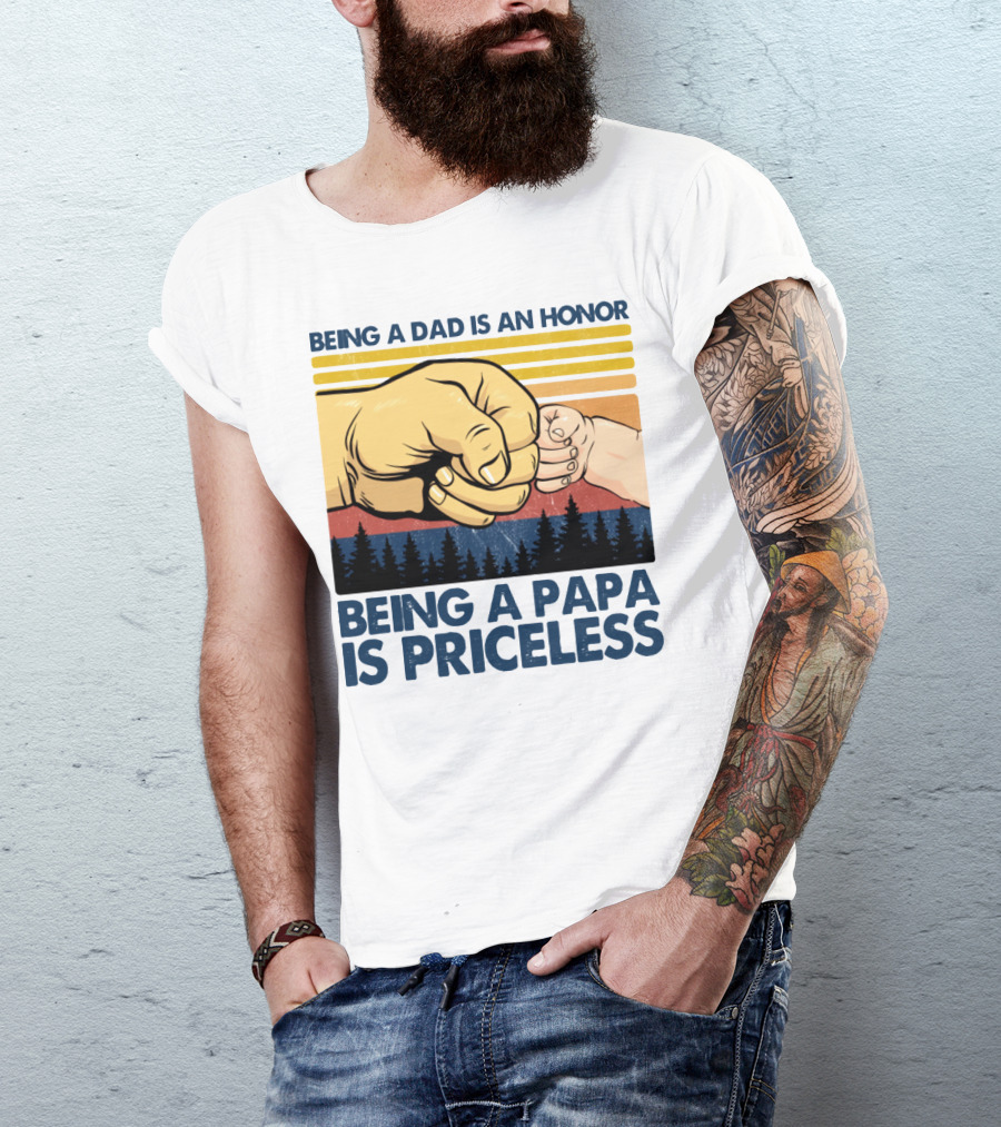 Being A Dad Is An Honor Being A Papa Is Priceless Fist Bump Sunset Forest Motif T-Shirt