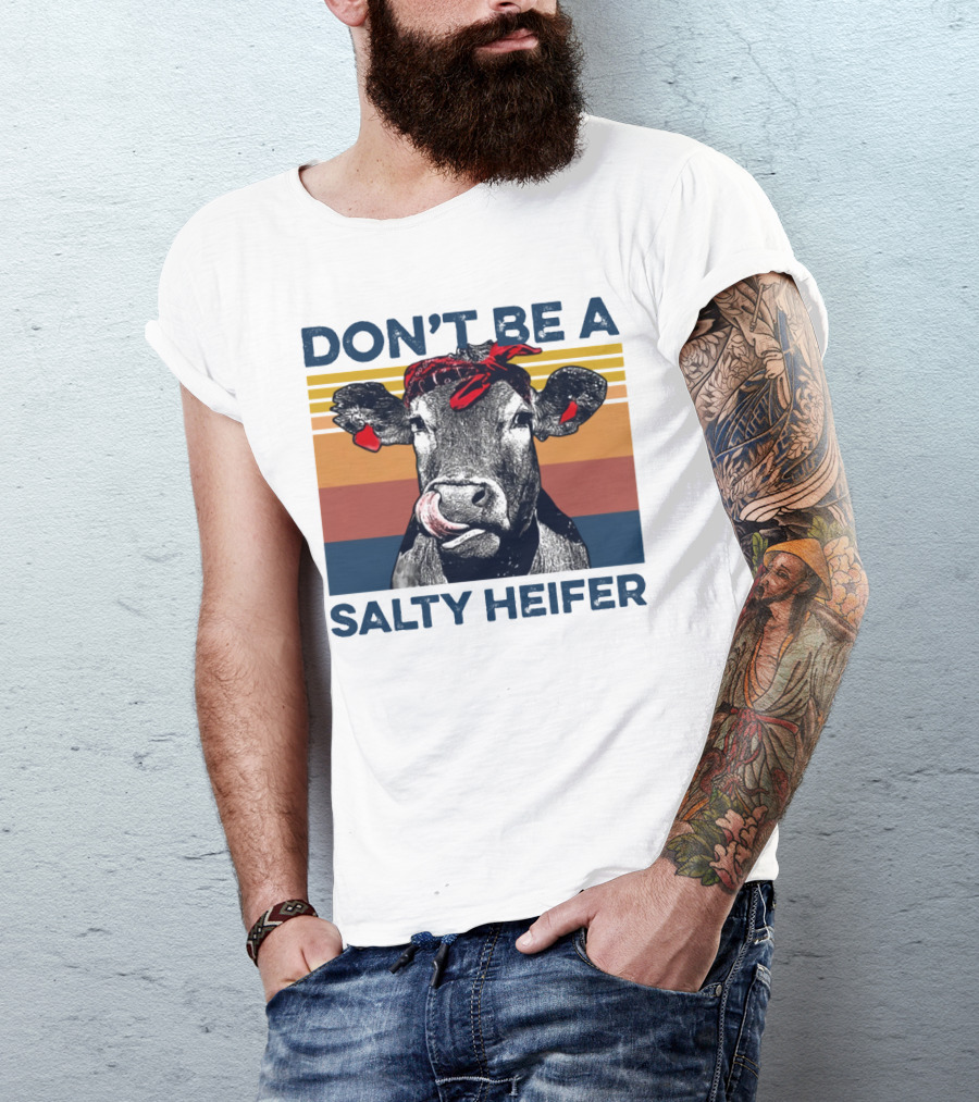 DON'T BE A SALTY HEIFER Vintage Cow With Bandana T-Shirt