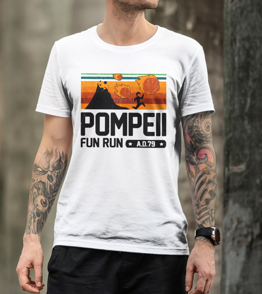 Pompeii Fun Run A.D.79 Volcanic Eruption Escape Retro Adventure T-Shirt