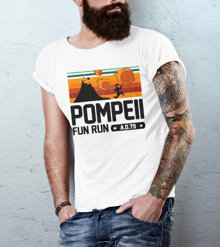 Pompeii Fun Run A.D.79 Volcanic Eruption Escape Retro Adventure T-Shirt