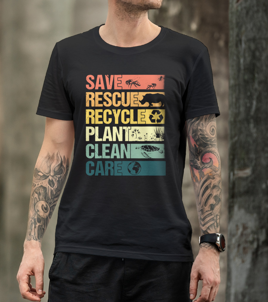 Save Bees Rescue Animals Recycle Plant Clean Care Earth T-Shirt