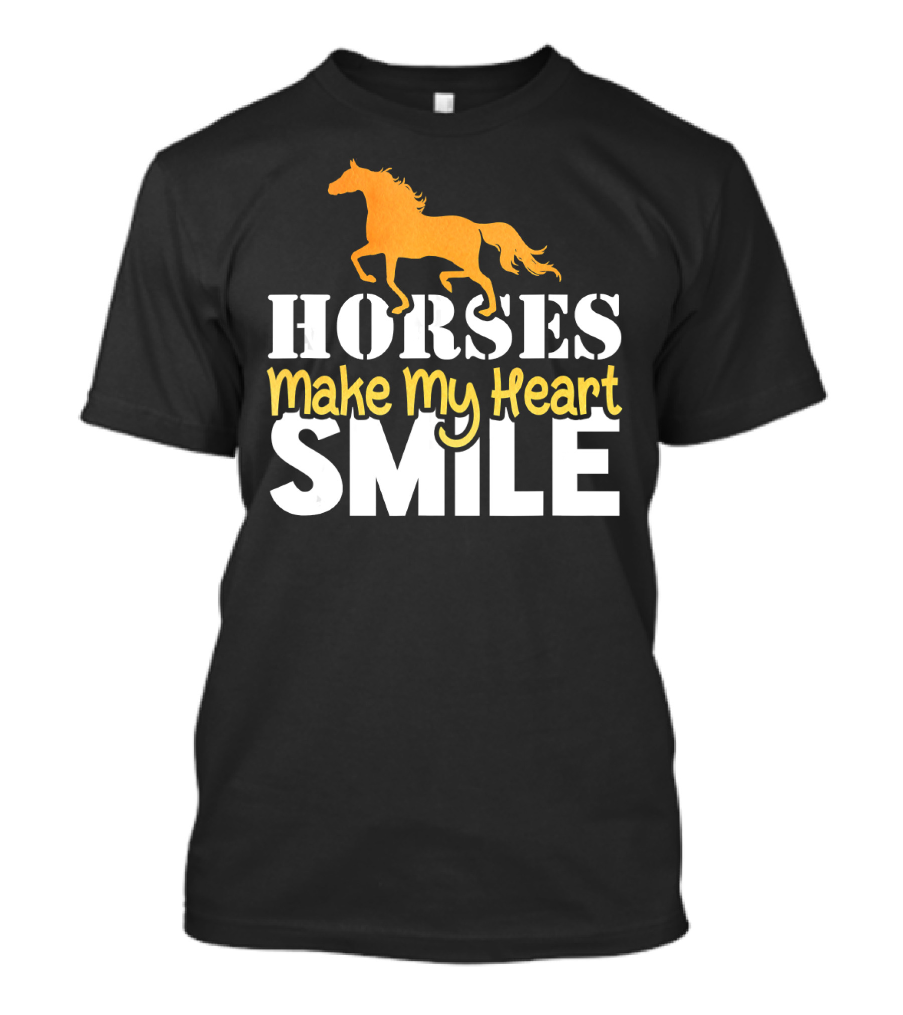 HORSES Make My Heart SMILE T-Shirt