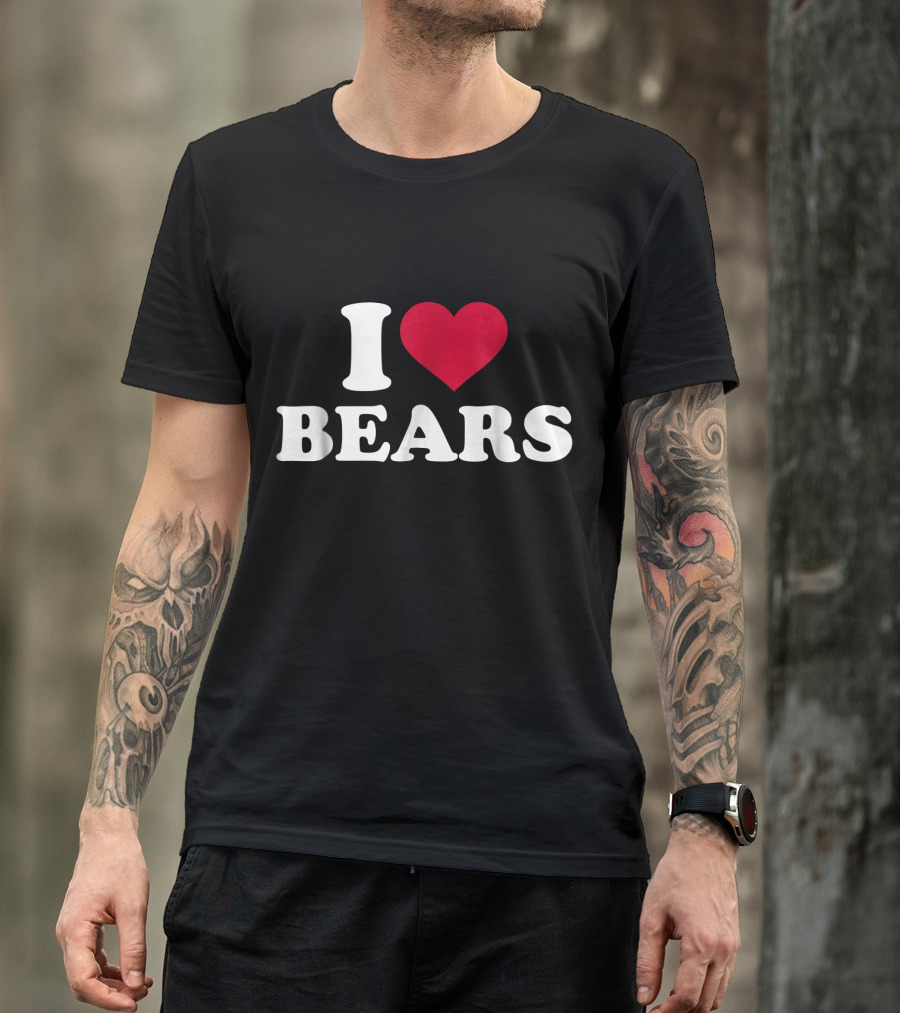 I Love Bears T-Shirt