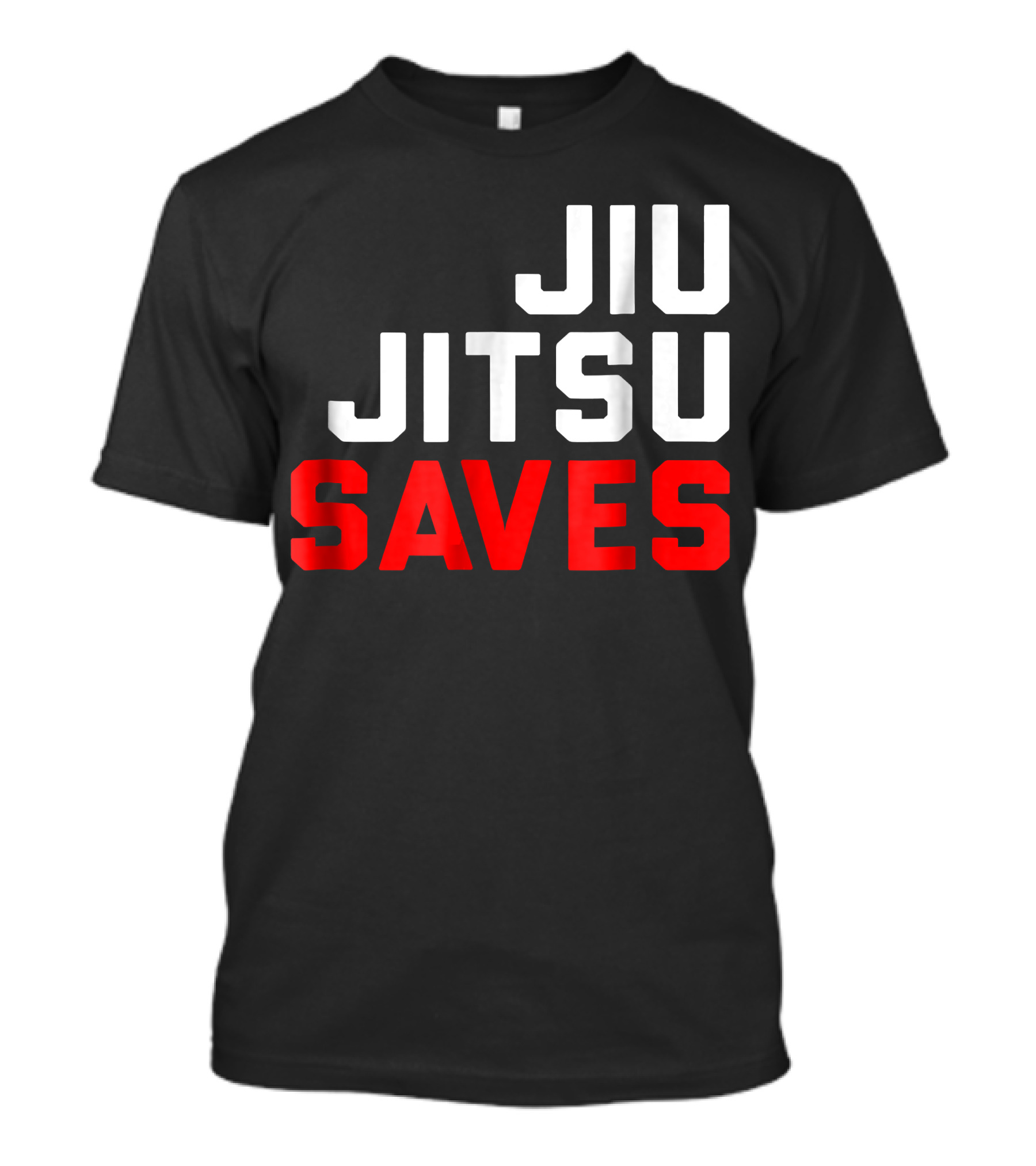 JIU JITSU SAVES Mixed Martial Arts Brazilian T-Shirt