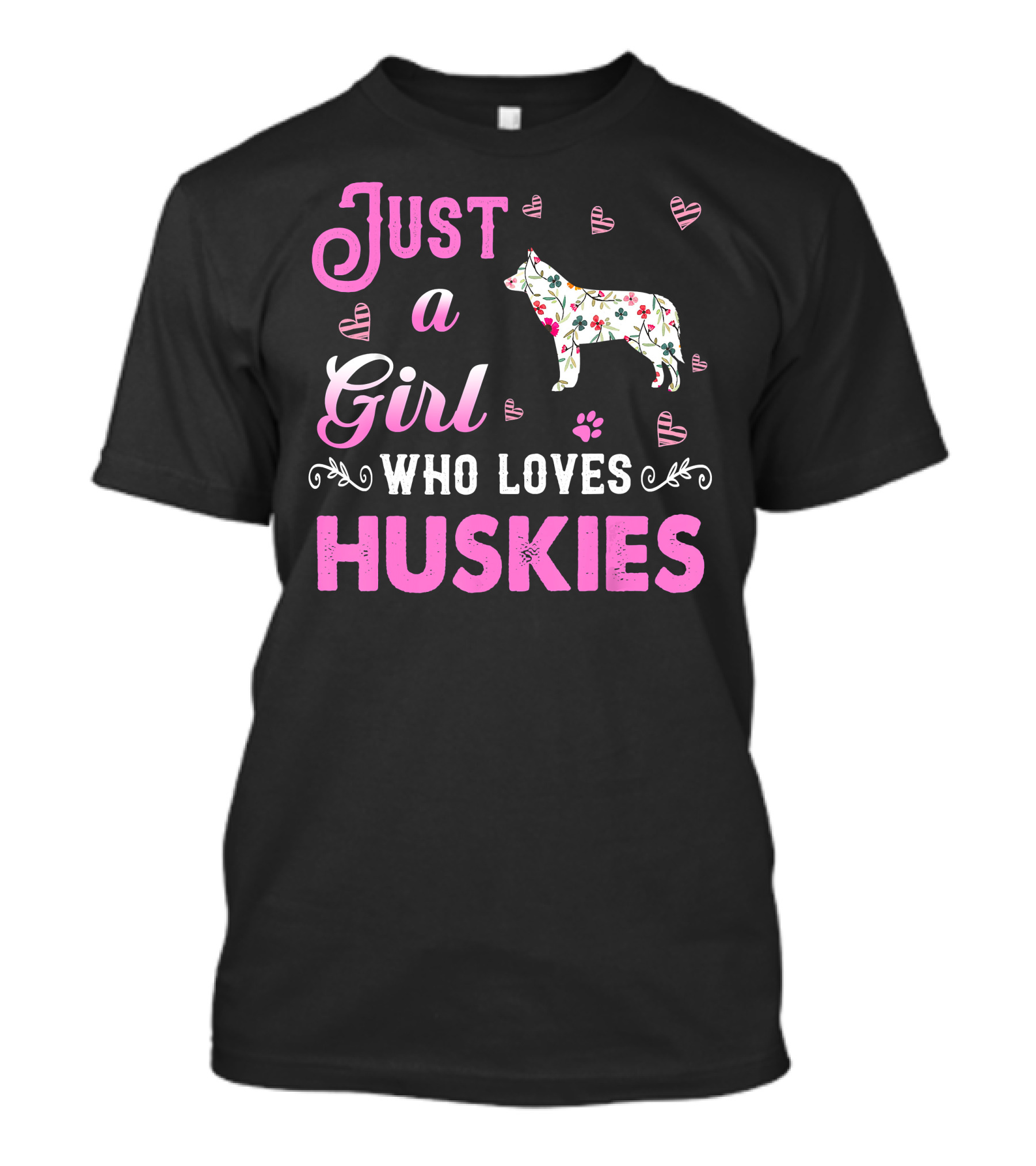 Just A Girl Who Loves Huskies With Floral Pattern And Heart Accents T-Shirt