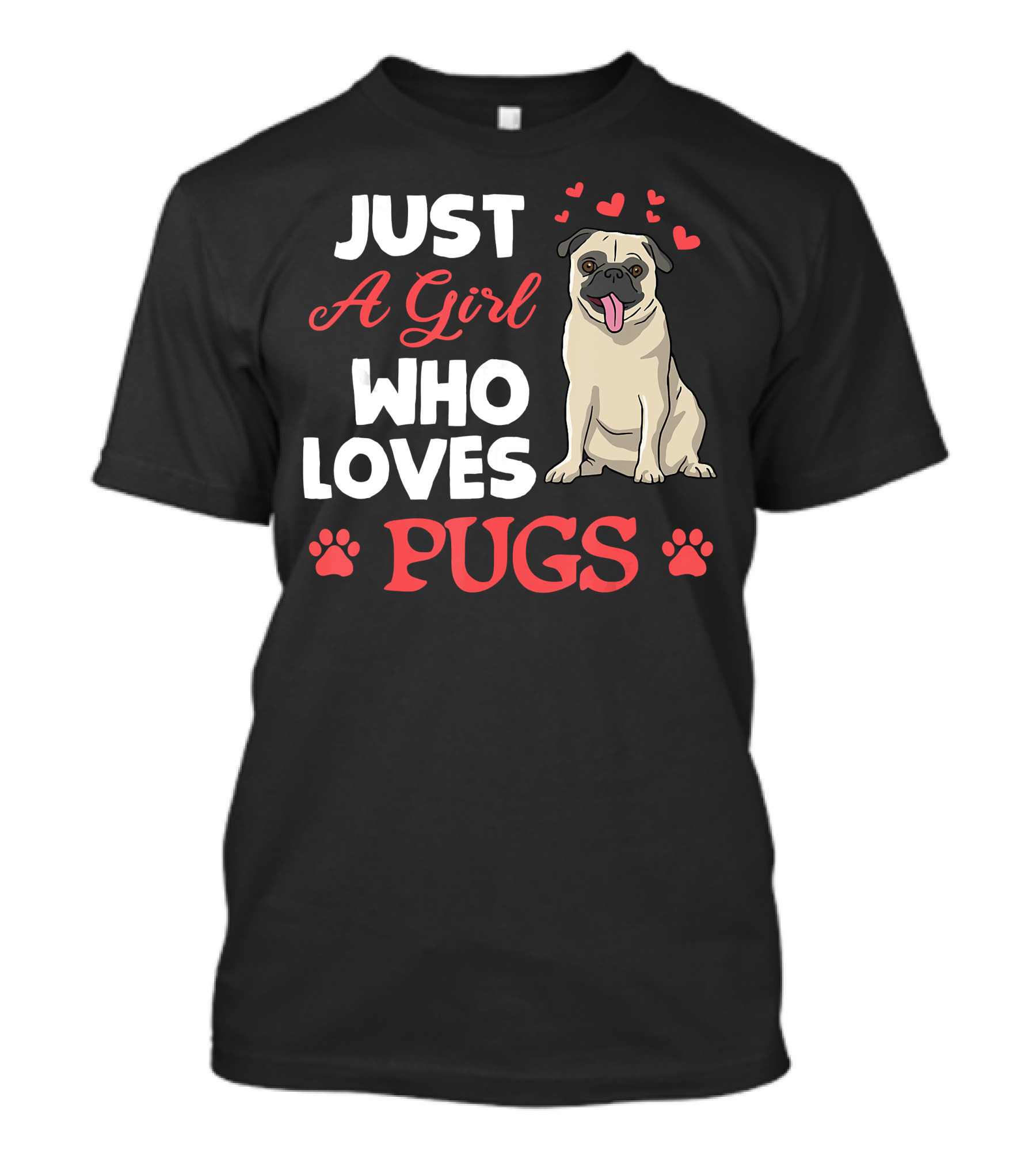Just A Girl Who Loves Pugs Cute Hearts And Paw Prints T-Shirt